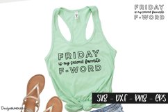 Friday Is My Favorite F-Word - Sassy Quotes Product Image 1