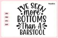 Naughty Coaster Quote SVG | I've Seen More Bottoms Product Image 3