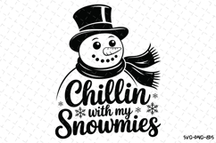 Chillin with my Snowmies Svg | Christmas Svg | Svg Cut Files Product Image 1