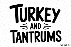 Turkey and Tantrums Svg | Halloween Svg | Svg Cut Files Product Image 1