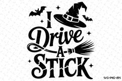 I Drive a Stick Svg | Halloween Svg | Svg Cut Files Product Image 1