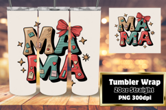 20oz Sublimation Tumbler Wrap , Mama Product Image 1