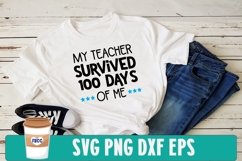 My teacher survived 100 days of me svg Product Image 1