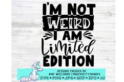 funny sarcastic sayings, i&#039;m limited edition svg, funny mom Product Image 1