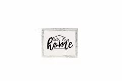 Let's Stay Home Svg, Home Sign SVG, Home Saying SVG,Home Svg Product Image 2