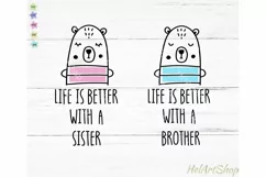 Life is Better with a Sister SVG, Brother svg, cute Bear svg Product Image 1