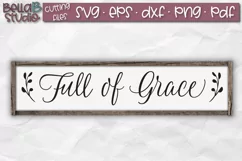Full of Grace SVG File, Wood Sign SVG Cut File Product Image 1