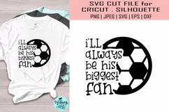 I'll always be his biggest fan svg, sports svg Product Image 1
