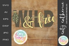 Wild &amp; Free SVG Motivational Quote Product Image 1