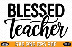 Blessed Teacher SVG | Quotes | SVG Cut files Product Image 1
