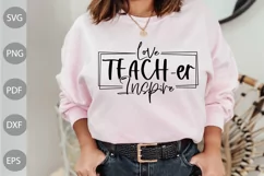 Teach Love Inspire SVG File / Teacher Life SVG Design Product Image 1
