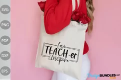 Teach Love Inspire SVG File / Teacher Life SVG Design Product Image 3