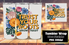CUSTOM 20oz Tumbler PNG Artwork , Flower Quote Product Image 1