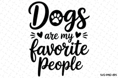 Dogs are my favorite people Svg | Svg Cut Files Product Image 1