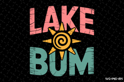 Lake Bum svg Design | Svg Files for Cricut Product Image 1