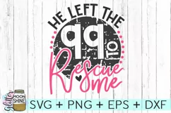 He Left The 99 SVG DXF PNG EPS Cutting Files Product Image 2