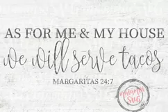 As For Me & My House We Will Serve Tacos Svg, Margaritas Svg Product Image 2