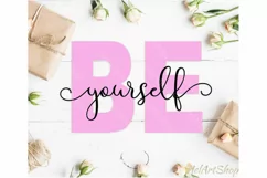 Be Yourself svg, Inspirational svg, Motivational svg Product Image 1