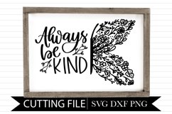 Always Be Kind - Butterfly - Hand Lettered SVG Product Image 1