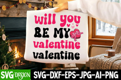 will you be my valentine SVG Cut File, Be My Valentine SVG Product Image 2
