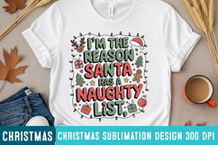 I’m The Reason Santa Has a Naughty List Sublimation PNG Product Image 2