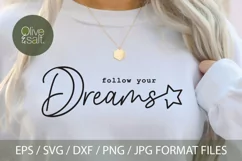 Follow your dreams svg, dream svg, motivational quote svg Product Image 1