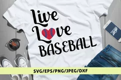 Live Love Baseball - Baseball SVG EPS DXF PNG Cutting Files Product Image 1