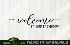 Farmhouse Sign SVG - Welcome to our Farmhouse, Spring Sign Product Image 3