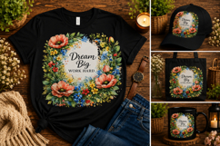 Dream Big Work Hard Floral PNG Sublimation Design Product Image 2