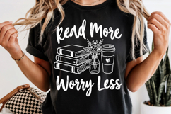 Read More Worry Less PNG Book Lover Reading Product Image 5