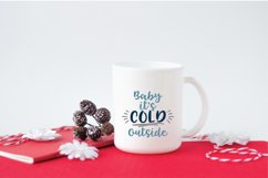 Baby It's Cold Outside SVG Cut File - Christmas SVG File Product Image 4