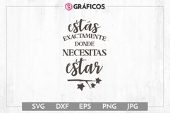 Estás exactamente donde necesitas estar SVG - Motivadoras Product Image 1