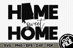 Home Sweet Home - Alabama State - SVG Cut File n314 Product Image 1