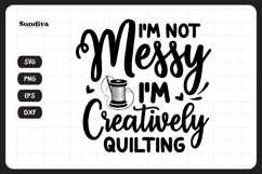 Funny Quilting Quote SVG For Quilters | Creatively Quilting Product Image 3
