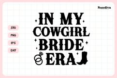 Cowgirl Bachelorette Party Saying SVG | In My Cowgirl Bride Product Image 3