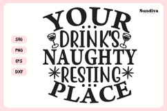 Naughty Coaster Quote SVG | Your Drink&#039;s Naughty Resting Product Image 3