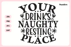 Naughty Coaster Quote SVG | Your Drink's Naughty Resting Product Image 3