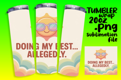 VIBRANT 20oz Tumbler Wrap for Sublimation , Girl Quote Product Image 1