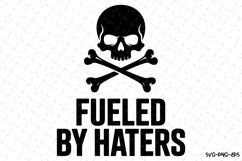 Fueled by Haters Svg | Halloween Svg | Svg Cut Files Product Image 1