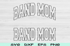 Band Mom Svg Dxf Cut Files, Band Mom Png, Band Mama Svg File Product Image 1