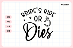Bachelorette Party Saying SVG | Bride's Ride or Dies Product Image 3
