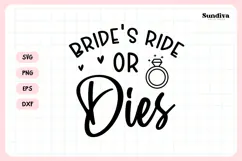 Bachelorette Party Saying SVG | Bride's Ride or Dies Product Image 3