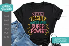 Funny Teacher SVG, I'm a teacher what's your super power svg Product Image 1