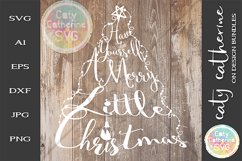 Have Yourself A Merry Little Christmas SVG Cut File Product Image 1