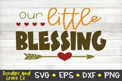 Our Little Blessing SVG - Thankful SVG - DXF - EPS - PNG Product Image 2