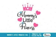 Mommy's Little Princess Svg | Little Princess Svg Product Image 1