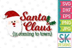 Santa Claus is coming to town SVG DXF EPS PNG JPG Product Image 2