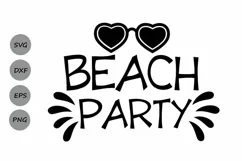 Beach Party Svg, Summer Svg, Beach Svg, Summer Beach Svg. Product Image 1