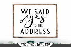 We Said Yes To The Address Real Estate Agent or Broker SVG Product Image 1