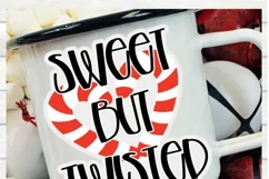 Candy Cane Sweet But Twisted - Funny - Christmas, Xmas SVG Product Image 3